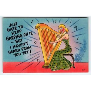 Vintage 1950s Linen Comic Postcard Woman Harp Playing Saying